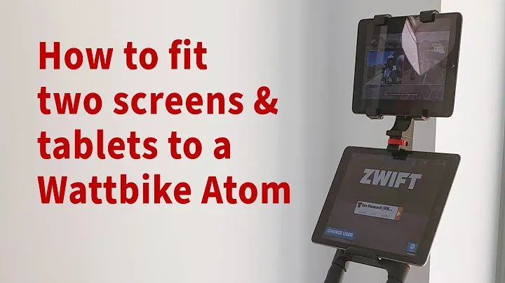 How to fit two screens or tablets to your Wattbike Atom (both versions)